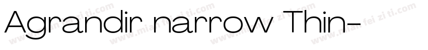 Agrandir narrow Thin字体转换
